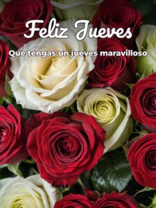 Feliz jueves mi amor