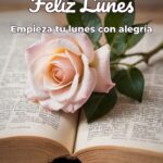 feliz lunes empieza tu lunes con alegría