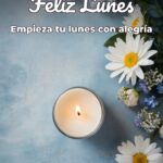 feliz lunes empieza tu lunes con alegría