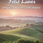feliz lunes empieza tu lunes con alegría