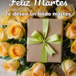 feliz martes te deseo un lindo martes