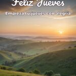 feliz jueves empieza tu jueves con alegría