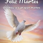 feliz martes que hoy sea un gran martes