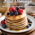feliz domingo que hoy sea un gran domingo