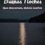buenas noches que descanses, dulces sueños