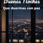 buenas noches que duermas con paz