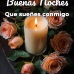 buenas noches que sueñes conmigo