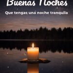 buenas noches que tengas una noche tranquila
