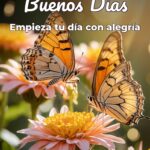buenos días empieza tu día con alegría