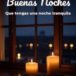 buenas noches que tengas una noche tranquila