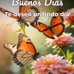 buenos días te deseo un lindo día