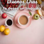buenos días te deseo un lindo día