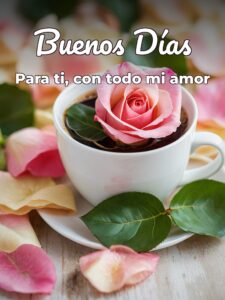 Fotos d buenos días amor para mi amor