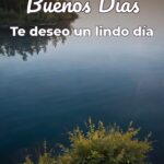 buenos días te deseo un lindo día