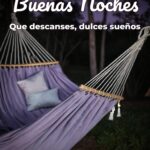 buenas noches que descanses, dulces sueños