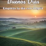 buenos días empieza tu día con alegría