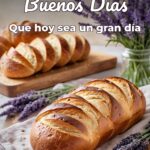 buenos días que hoy sea un gran día
