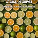 feliz jueves empieza tu jueves con alegría