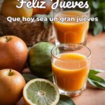 feliz jueves que hoy sea un gran jueves
