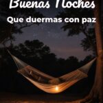 buenas noches que duermas con paz