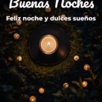 buenas noches feliz noche y dulces sueños