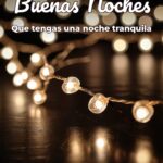 buenas noches que tengas una noche tranquila