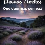 buenas noches que duermas con paz
