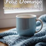 feliz domingo que hoy sea un gran domingo