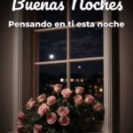 buenas noches pensando en ti esta noche