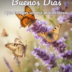 buenos días que tengas un día maravilloso