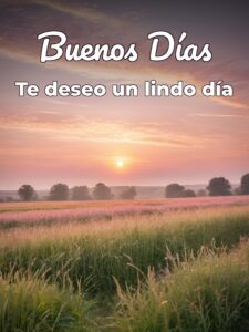 Frases bonitas con imágenes de buenos días para Facebook