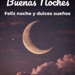 buenas noches feliz noche y dulces sueños