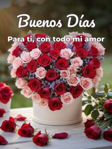 Frases bonitas d buenos días para mi amor