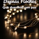 buenas noches que duermas con paz