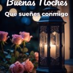 buenas noches que sueñes conmigo