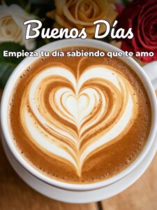 Frases bonitas de buenos días amor para celular