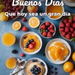 buenos días que hoy sea un gran día