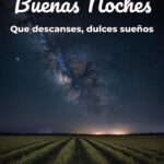 buenas noches que descanses, dulces sueños