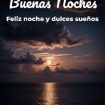 buenas noches feliz noche y dulces sueños