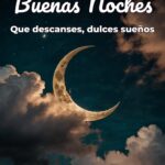 buenas noches que descanses, dulces sueños