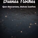buenas noches que descanses, dulces sueños