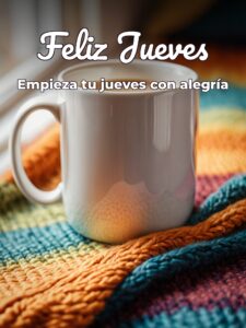 Frases bonitas para hoy jueves
