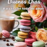 buenos días para ti, con todo mi amor