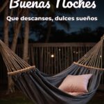 buenas noches que descanses, dulces sueños
