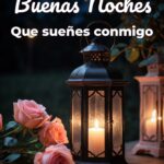 buenas noches que sueñes conmigo