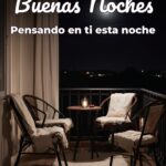 buenas noches pensando en ti esta noche
