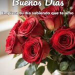 buenos días empieza tu día sabiendo que te amo