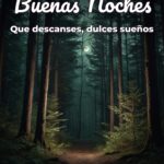 buenas noches que descanses, dulces sueños