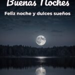 buenas noches feliz noche y dulces sueños