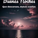 buenas noches que descanses, dulces sueños
